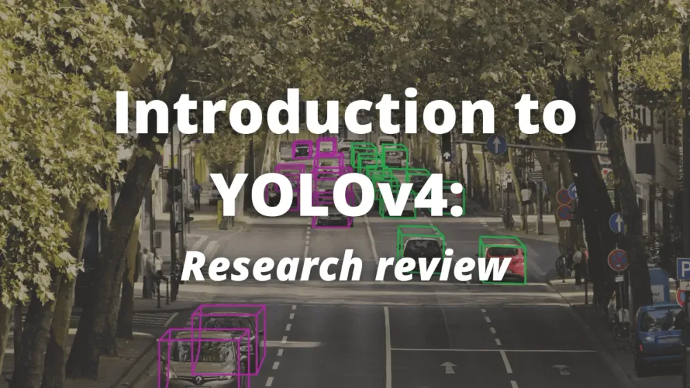 Introduction to YOLOv4: Research review